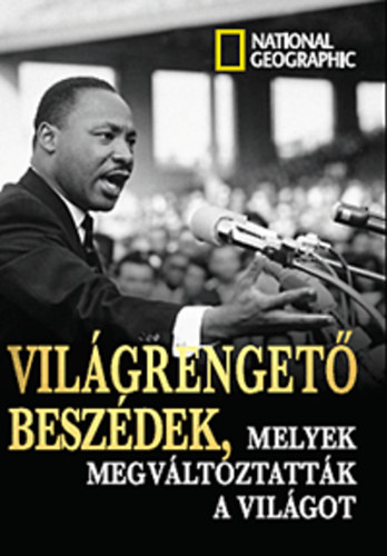 Könyv: Világrengető beszédek, melyek megváltoztatták a világot ()