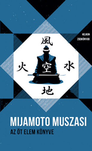 Könyv: Az öt elem könyve (Mijamoto Muszasi)