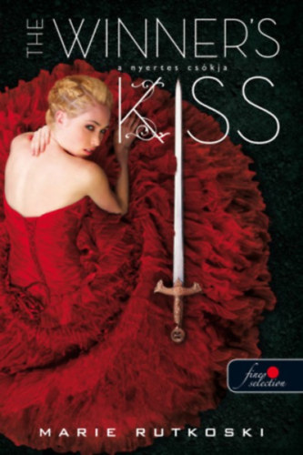 Könyv: The Winner\s Kiss - A nyertes csókja (A nyertes trilógia 3.) (Marie Rutkoski)