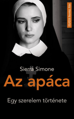 Könyv: Az apáca (Sierra Simone)