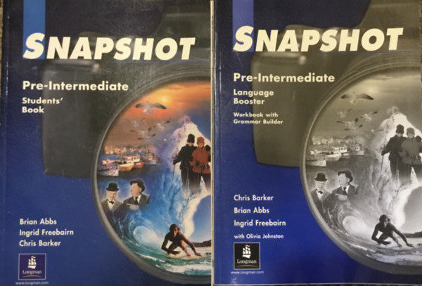 Könyv: Snapshot Pre-Intermediate Students\ Book + Language Booster Workbook with Grammar Builder (Chris Barker, Brian Abbs, I.Freebairn, O. Johnston)