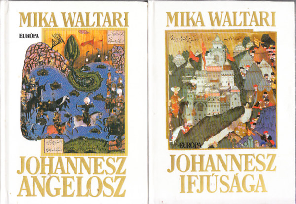 Könyv: Johannesz Angelosz + Johannesz ifjúsága (Mika Waltari)
