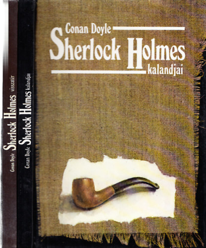 Könyv: Sherlock Holmes kalandjai + Sherlock Holmes visszatér (2 mű) (Arthur Conan Doyle)