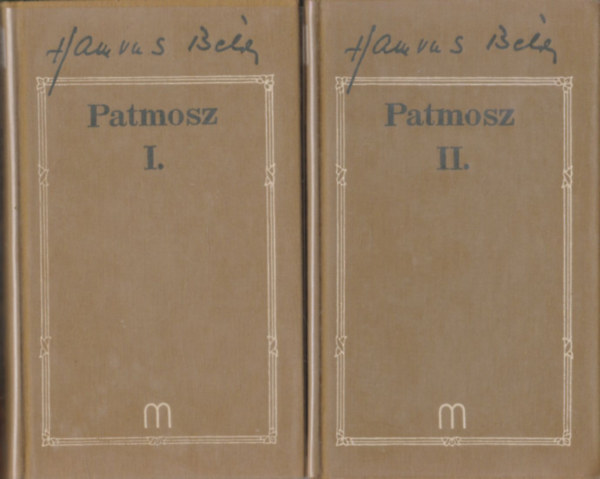 Könyv: Patmosz - esszék I-II. (Hamvas Béla művei 3-4.) (Hamvas Béla)
