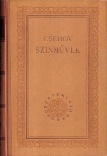 Könyv: Színművek (Orosz Remekírók) (Csehov)
