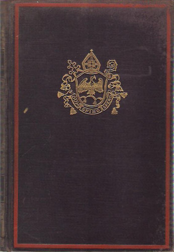 Könyv: Utak és állomások - Utirajzok és naplók (Prohászka Ottokár összegyűjtött munkái XVI.) (Prohászka Ottokár)
