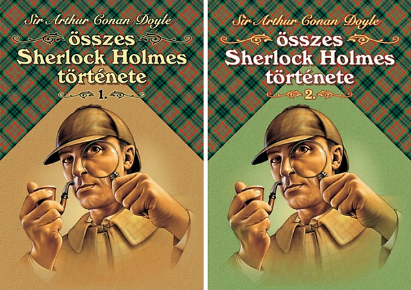 Könyv: Sir Arthur Conan Doyle összes Sherlock Holmes története I-II. (Arthur Conan Doyle)