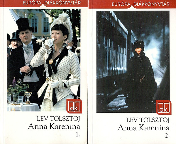Könyv: Anna Karenina I-II. - Európa diákkönyvtár (Lev Tolsztoj)