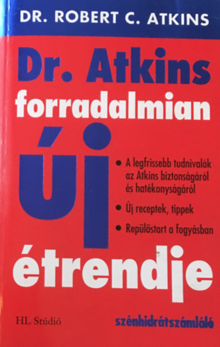 Könyv: Dr. Atkins forradalmian új étrendje (Robert C. Atkins)
