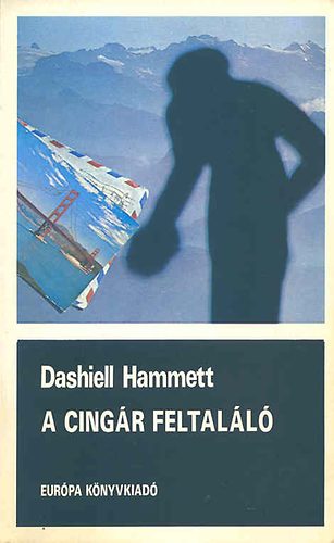 Könyv: A cingár feltaláló (Dashiell Hammett)