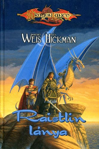 Könyv: Dragonlance: Raistlin lánya (Weis-Hickman)
