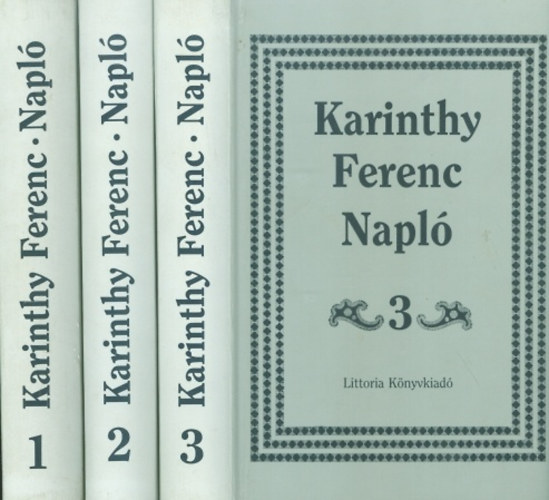 Könyv: Napló I-III.  (1967-1969, 1970-1973, 1974-1991) (Karinthy Ferenc)