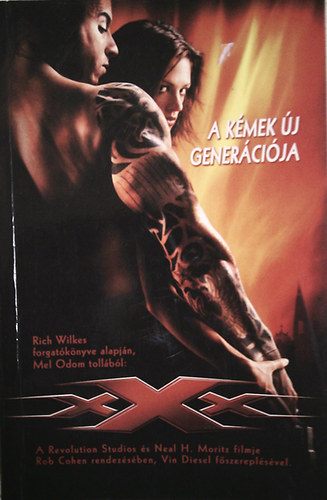 Könyv: XXX (a kémek új generációja) (Mel Odom)