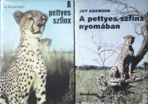 Könyv: A pettyes szfinx + A pettyes szfinx nyomában (Joy Adamson)