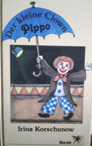 Könyv: Der kleine Clown Pippo (Irina Korschunow)
