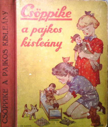 Könyv: Csöppike a pajkos kisleány (Clara Nast)