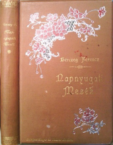 Könyv: Napnyugati mesék (Herczeg Ferenc)