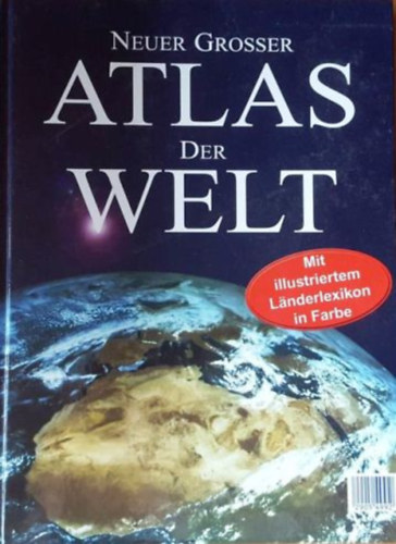 Könyv: Neuer Grosser Atlas der Welt (CartoTravel Verlag)