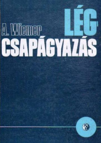 Könyv: Légcsapágyazás (A.Wiemer)
