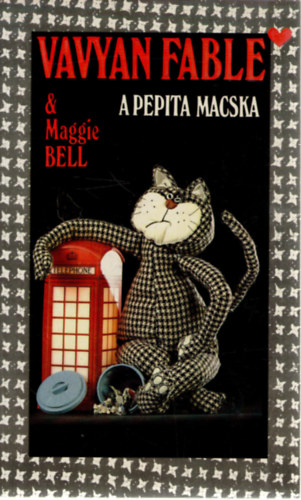 Könyv: A pepita macska (Vavyan Fable-Maggie Bell)
