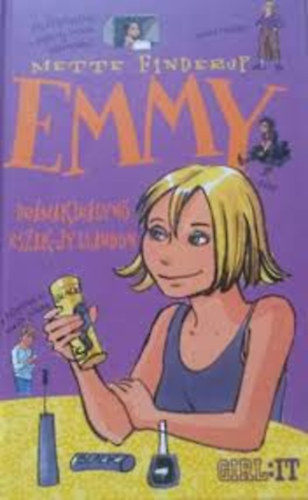 Könyv: Emmy-Drámakirálynő Észak-Jyllandon (Mette Finderup)