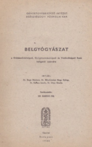 Könyv: Belgyógyászat (kézirat) (Dr. Kárpáti Pál (Szerk.))