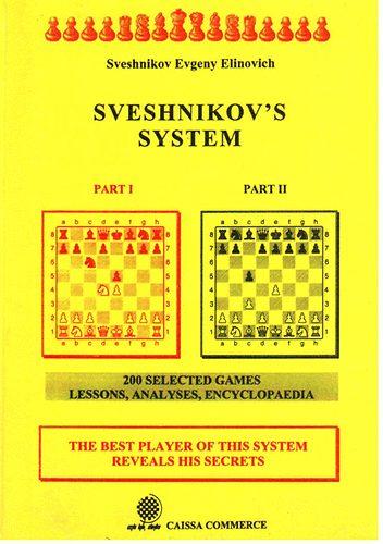 Könyv: Sveshnikov\s system (Evgeny Elinovich Sveshnikov)