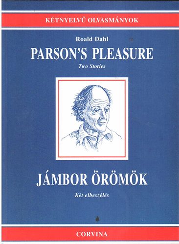 Könyv: Parsons pleasure-Jámbor örömök (Roald Dahl)