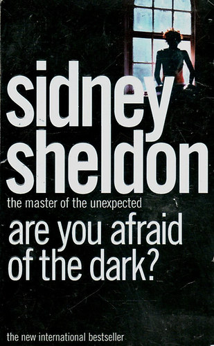 Könyv: Are you Afraid Of The Dark? (Sidney Sheldon)