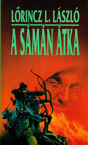 Könyv: A sámán átka (Lőrinc L. László)