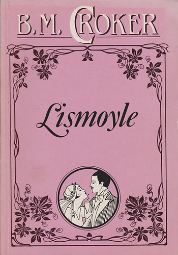 Könyv: Lismoyle (B.M. Croker)