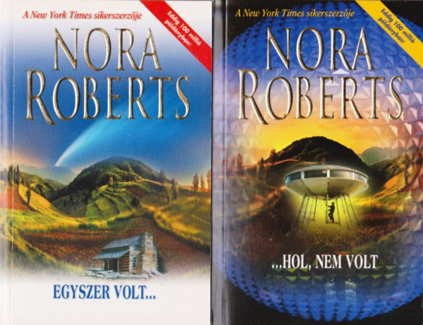 Könyv: Egyszer volt... + ... Hol nem volt (2 mű) (J. D. Robb (Nora Roberts))