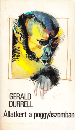 Könyv: Állatkert a poggyászomban (Gerald Durrell)