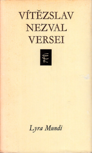Könyv: Vítézslav Nezval versei (Lyra Mundi) (Vítézslav Nezval)