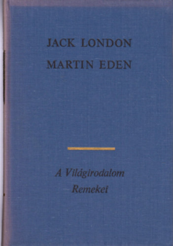 Könyv: Martin Eden (Jack London)