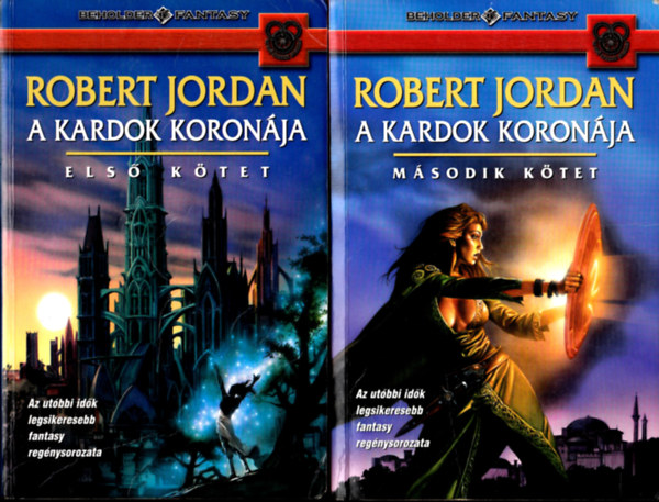 Könyv: A kardok koronája I-II. (Az idő kereke sorozat) (Robert Jordan)
