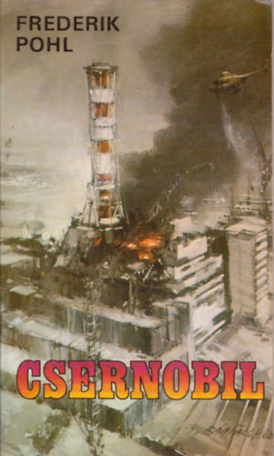Könyv: Csernobil (Frederik Pohl)