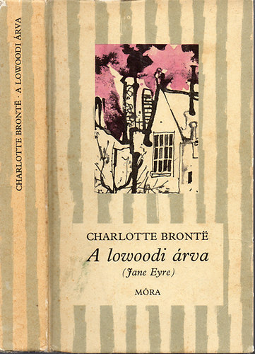 Könyv: A lowoodi árva - Jane Eyre (Kondor Lajos rajzaival) (Charlotte Brontë)
