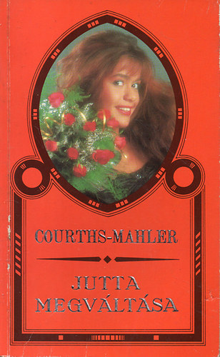 Könyv: Jutta megváltása (Hedwig Courts-Mahler)