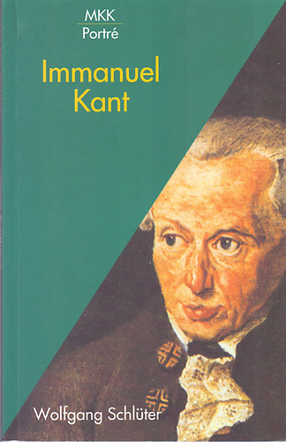 Könyv: Immanuel Kant (Wolfgang Schlüter)