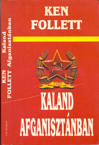 Könyv: Kaland Afganisztánban (Ken Follett)