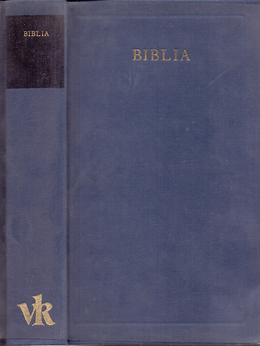 Könyv: Biblia - Válogatás a Vizsolyi Bibliából (Károlyi Gáspár (ford.))