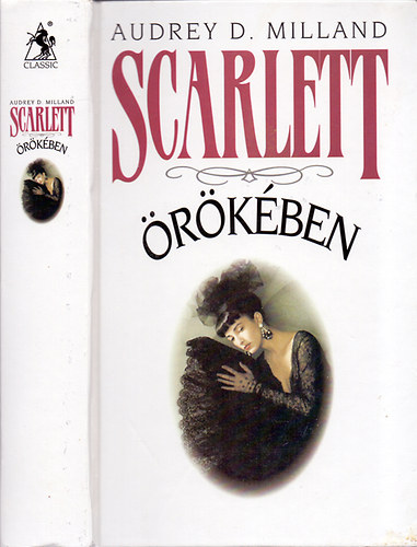 Könyv: Scarlett örökében (Audrey D. Milland)