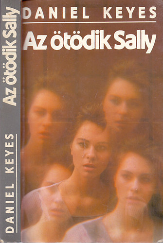 Könyv: Az ötödik Sally (Daniel Keyes)