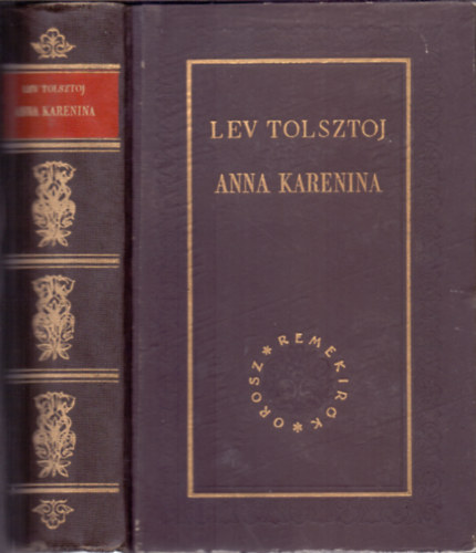 Könyv: Anna Karenina (Orosz remekírók) (Lev Tolsztoj)