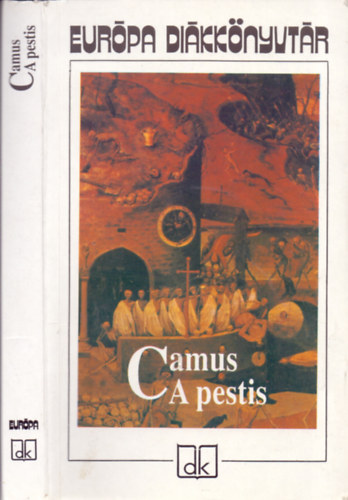 Könyv: A pestis - Sziszüphosz mítosza (Albert Camus)