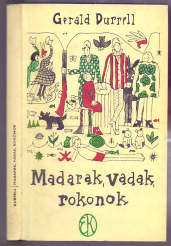 Könyv: Madarak, vadak, rokonok (Réber László illusztrációival) (Gerald Durrell)