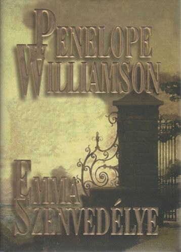 Könyv: Emma szenvedélye (Penelope Williamson)