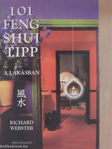 Könyv: 101 feng shui tipp (Richard Webster)