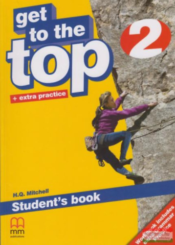 Könyv: Get to the top 2 - Student\s book (H. Q. Mitchell)